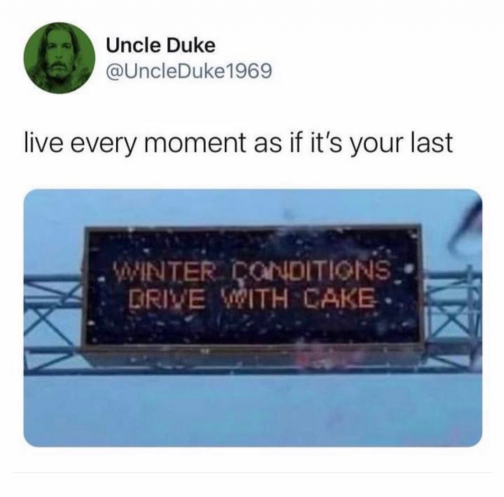 Black Friday post: Department of transportation sign reads, "Winter conditions, drive with cake"

Yes, it's a typo.