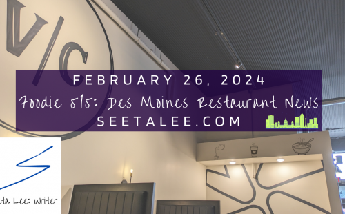 Des Moines Food News from Seeta Lee